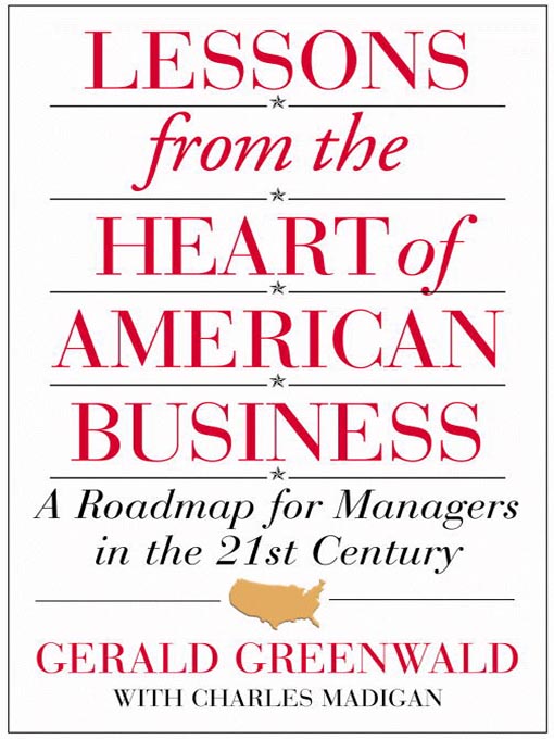 Title details for Lessons from the Heart of American Business by Gerald Greenwald - Wait list